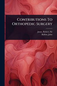 Produktbild: Contributions To Orthopedic Surgery
