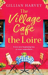 Produktbild: The Village Cafe in the Loire