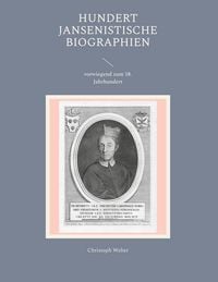 Produktbild: Hundert Jansenistische Biographien