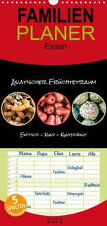 Produktbild: Familienplaner Asiatischer Fr&uuml;chtetraum. Exotisch - Rund - Kunterbunt (Wandkalender 2022 , 21 cm x 45 cm, hoch)