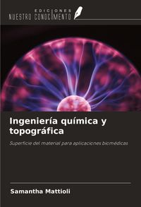 Produktbild: Ingenier&iacute;a qu&iacute;mica y topogr&aacute;fica