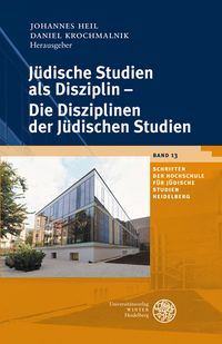 Produktbild: J&uuml;dische Studien als Disziplin - Die Disziplinen der J&uuml;dischen Studien