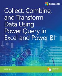 Produktbild: Collect, Combine, and Transform Data Using Power Query in Excel and Power BI