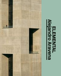 Produktbild: ELEMENTAL &ndash; Alejandro Aravena