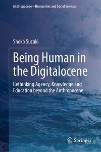 Produktbild: Being Human in the Digitalocene
