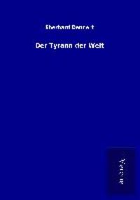 Produktbild: Der Tyrann der Welt