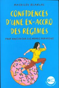 Produktbild: Confidences d'une ex-accro des r&eacute;gimes