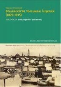 Produktbild: Osmanli D&ouml;neminde Diyarbekirde Toplumsal Iliskiler 1870-1915