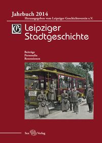 Produktbild: Leipziger Stadtgeschichte. Jahrbuch 2014