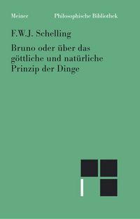 Produktbild: Bruno oder &uuml;ber das g&ouml;ttliche und nat&uuml;rliche Prinzip der Dinge