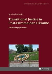 Produktbild: Transitional Justice in Post-Euromaidan Ukraine
