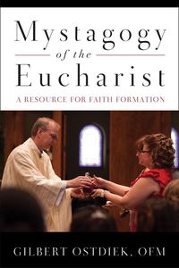 Produktbild: Mystagogy of the Eucharist