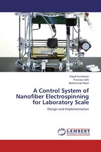 Produktbild: A Control System of Nanofiber Electrospinning for Laboratory Scale