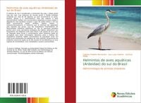 Produktbild: Helmintos de aves aqu&aacute;ticas (Ardeidae) do sul do Brasil
