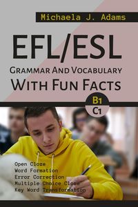 Produktbild: EFL/ESL Grammar And Vocabulary With Fun Facts B1 To C1