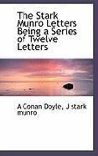 Produktbild: The Stark Munro Letters Being a Series of Twelve Letters