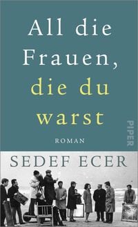 Produktbild: All die Frauen, die du warst
