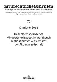 Produktbild: Geschlechtsbezogenes Mindestanteilsgebot im parit&auml;tisch mitbestimmten Aufsichtsrat der Aktiengesellschaft
