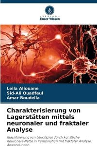 Produktbild: Charakterisierung von Lagerst&auml;tten mittels neuronaler und fraktaler Analyse
