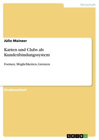 Produktbild: Karten und Clubs als Kundenbindungssystem