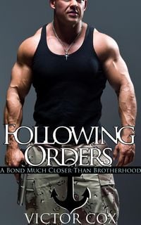 Produktbild: Following Orders (Gay Military Erotica)