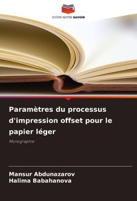 Produktbild: Param&egrave;tres du processus d'impression offset pour le papier l&eacute;ger