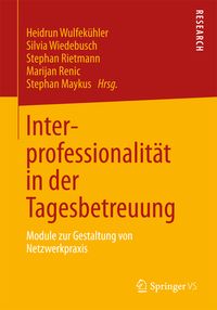 Produktbild: Interprofessionalit&auml;t in der Tagesbetreuung