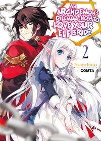 Produktbild: An Archdemon's Dilemma: How to Love Your Elf Bride: Volume 2