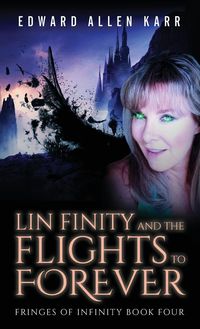 Produktbild: Lin Finity And The Flights To Forever