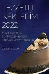 Produktbild: Lezzetl&iquest; Kekler&iquest;m 2022