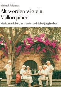 Produktbild: Alt werden wie ein Mallorquiner