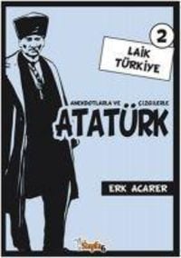 Produktbild: Anekdotlarla ve Cizgilerle Atat&uuml;rk - Laik T&uuml;rkiye 2