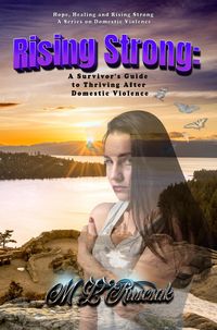 Produktbild: Rising Strong: A Survivor's Guide to Thriving After Domestic Violence (Hope, Healing and Rising Strong)
