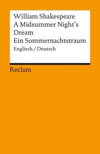Ein Sommernachtstraum / A Midsummer Night's Dream William Shakespeare