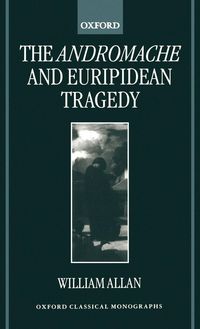 Produktbild: The Andromache and Euripidean Tragedy