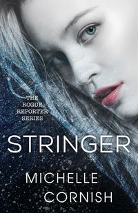 Produktbild: Stringer (Rogue Reporter, #1)