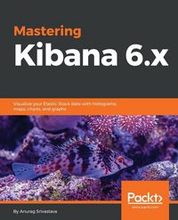 Produktbild: Mastering Kibana 6.x