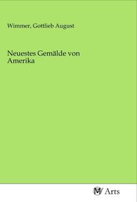 Produktbild: Neuestes Gem&auml;lde von Amerika