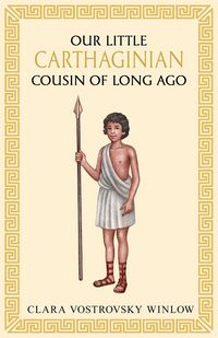Produktbild: Our little Carthaginian cousin of long ago
