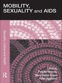 Produktbild: Mobility, Sexuality and AIDS