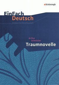 Bild vom Artikel Traumnovelle. EinFach Deutsch Unterrichtsmodelle vom Autor Melanie Prenting