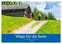 Produktbild: Wege f&uuml;r die Seele (Tischkalender 2026 DIN A5 quer), CALVENDO Monatskalender