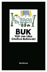 Produktbild: Buk - von und &uuml;ber Charles Bukowski