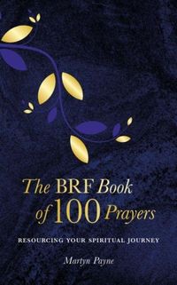 Produktbild: The BRF Book of 100 Prayers
