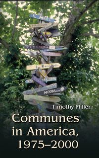Produktbild: Miller, T: Communes in America, 1975-2000