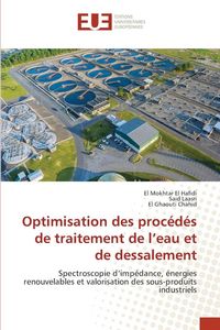 Produktbild: Optimisation des proc&eacute;d&eacute;s de traitement de l'eau et de dessalement
