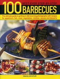 Produktbild: 100 Best-Ever Step-by-Step Barbecues