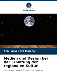 Produktbild: Medien und Design bei der Erhaltung der regionalen Kultur