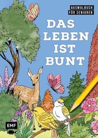 Produktbild: Ausmalbuch f&uuml;r Senioren: Das Leben ist bunt