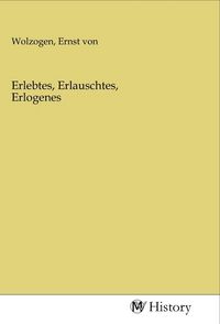 Produktbild: Erlebtes, Erlauschtes, Erlogenes